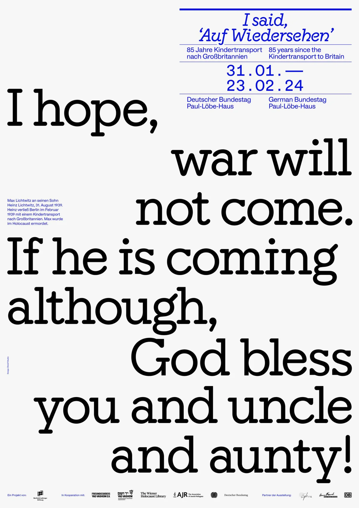 White exhibition poster with the letter quotation “I hope, war will not come. If he is coming although, God bless you and uncle and aunty!”